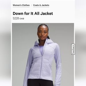 Lululemon Down for it All Jacket